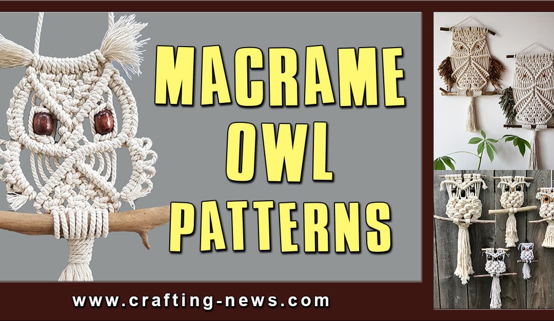 27 Macrame Owl Patterns