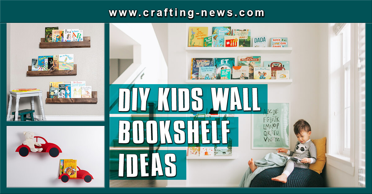 20 DIY Kids Wall Bookshelf Ideas