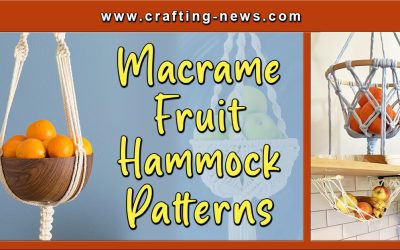 32 Macrame Fruit Hammock Patterns