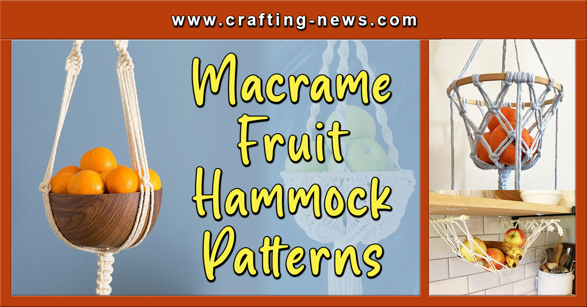 Macrame Fruit Hammock Patterns