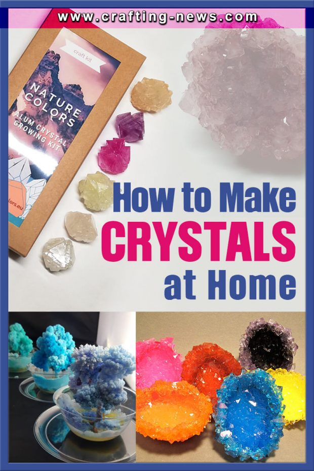 HOW TO MAKE CRYSTALS AT HOME