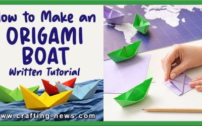 How To Make An Origami Boat | Written Tutorial