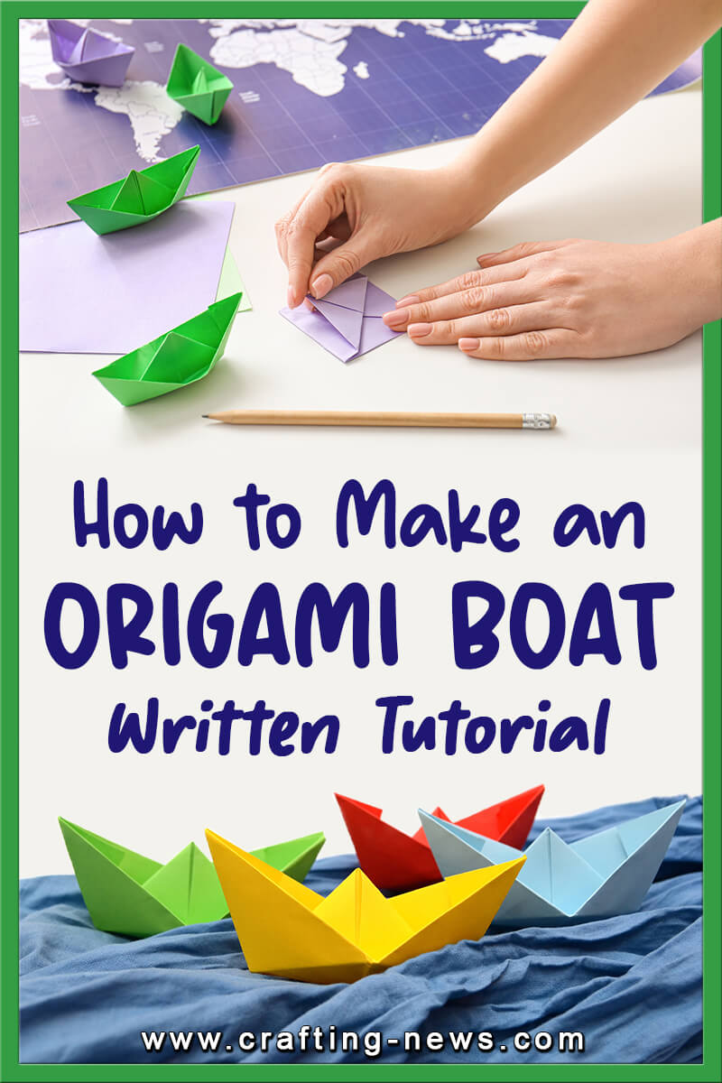 How To Make An Origami Boat Written Tutorial