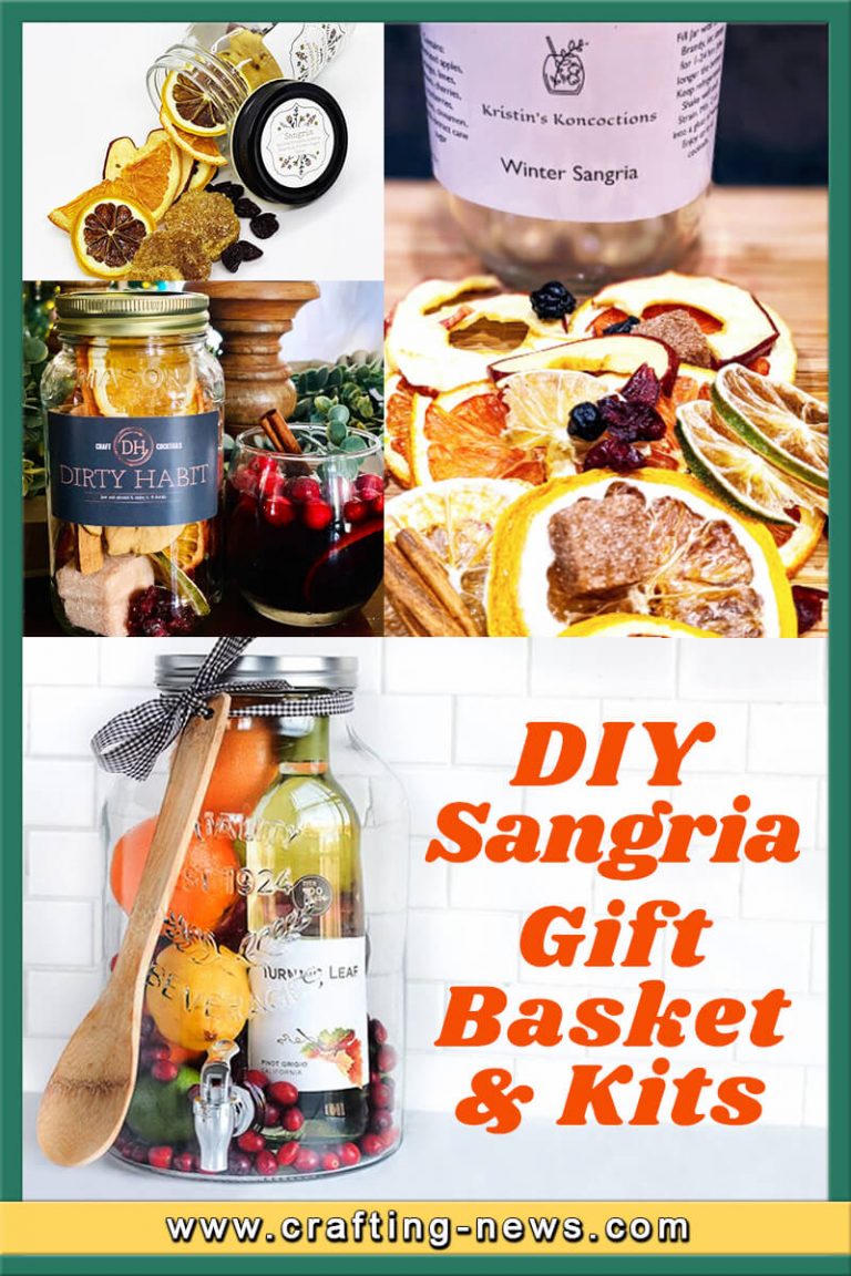 DIY Sangria Gift Basket and Kits - Crafting News