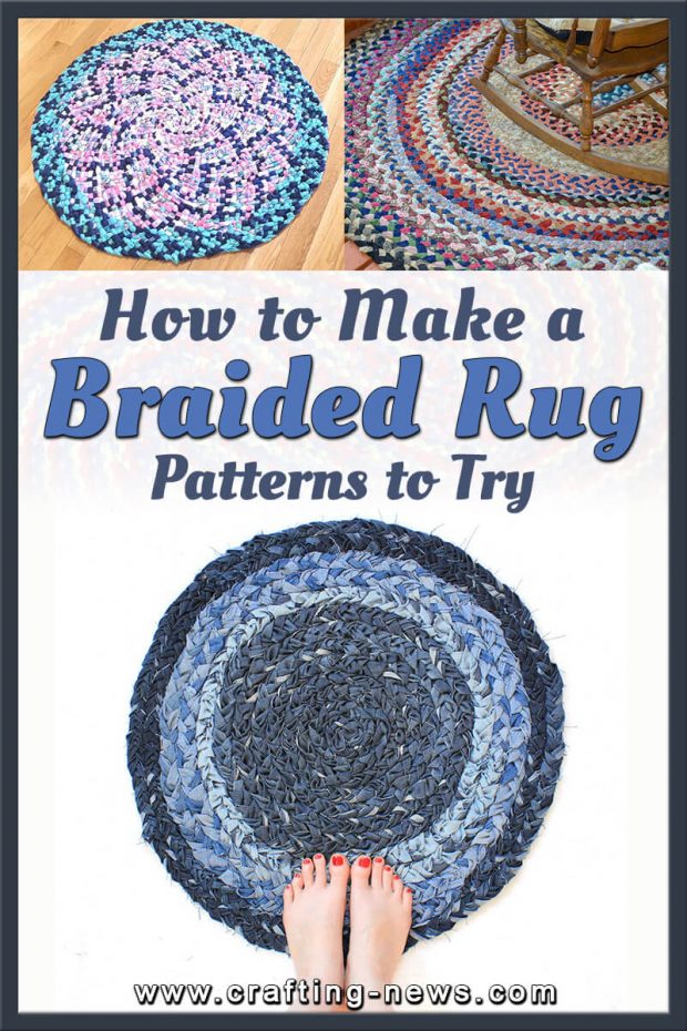 HOW TO MAKE A BRAIDED RUG WITH PATTERNS TO TRY