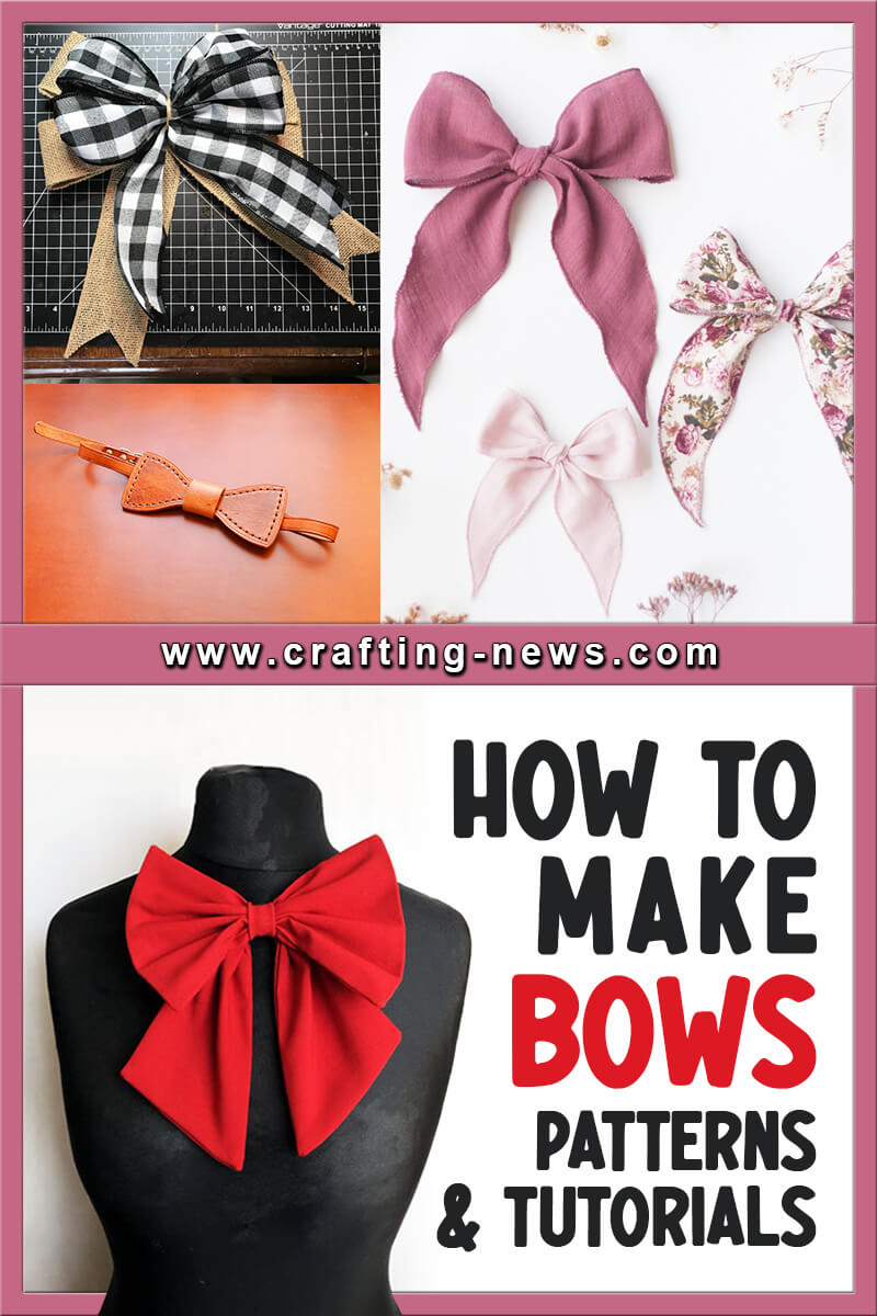 How to Make Bows 37 Patterns and Tutorials