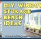 DIY WINDOW STORAGE BENCH IDEAS