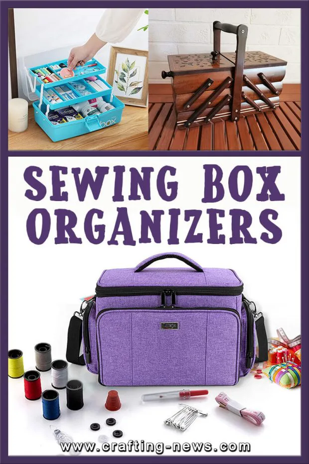 BEST SEWING BOX ORGANIZERS