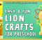 EASY AND FUN LION CRAFTS FOR PRESCHOOL