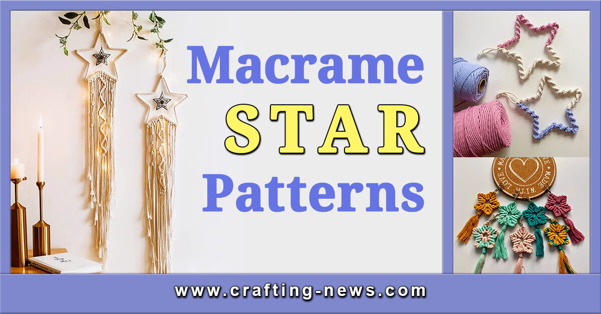 25 Macrame Star Patterns