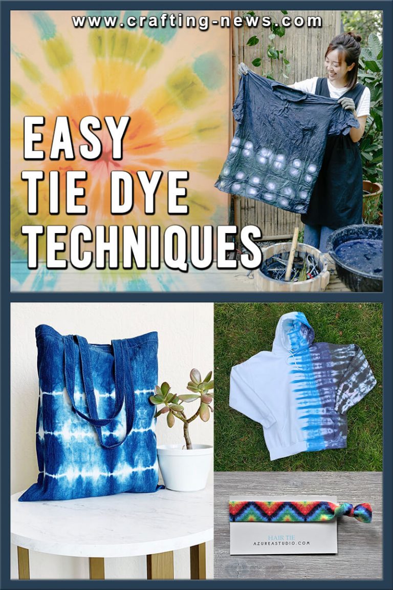Easy Tie Dye Techniques Crafting News