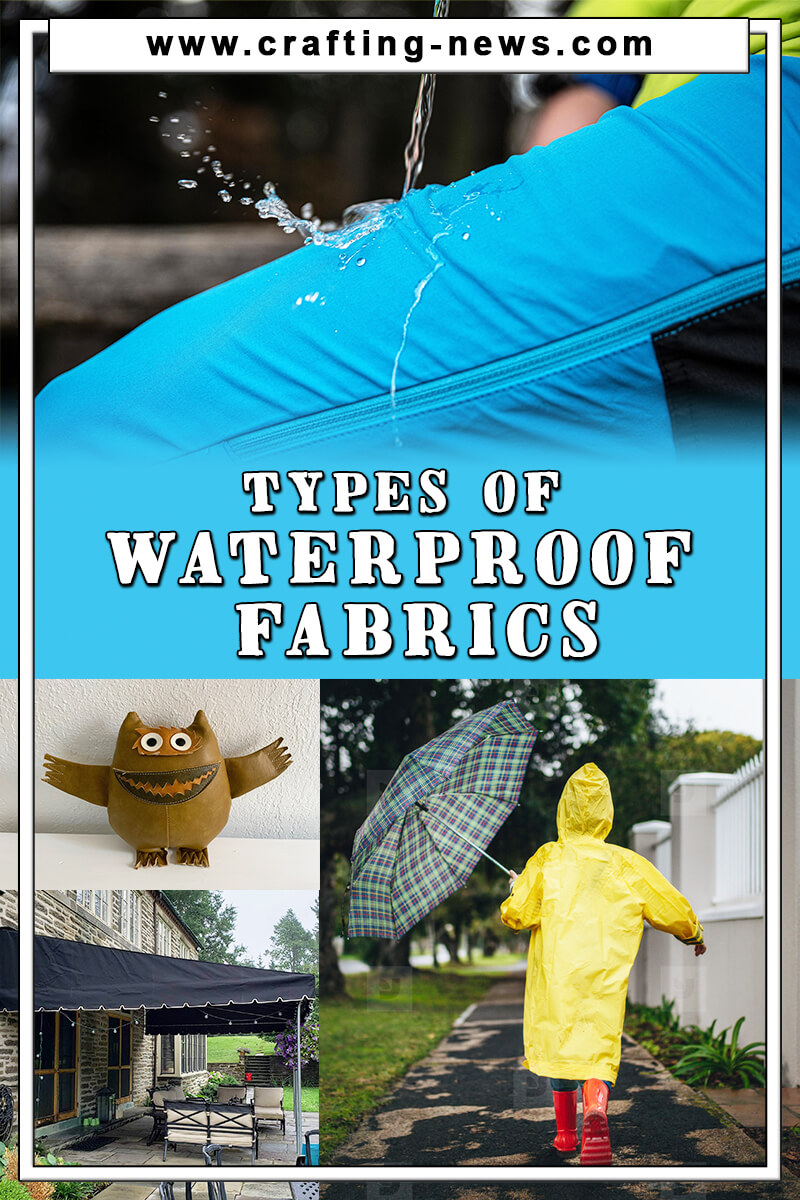 10 Types of Waterproof Fabrics Crafting News