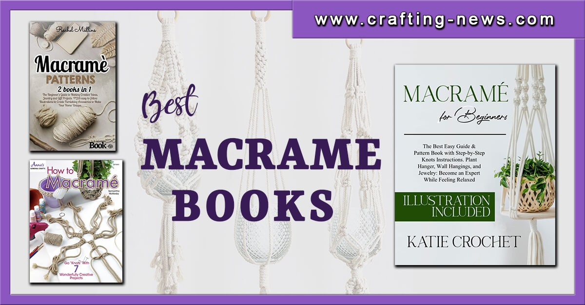11 Best Macrame Books for 2024