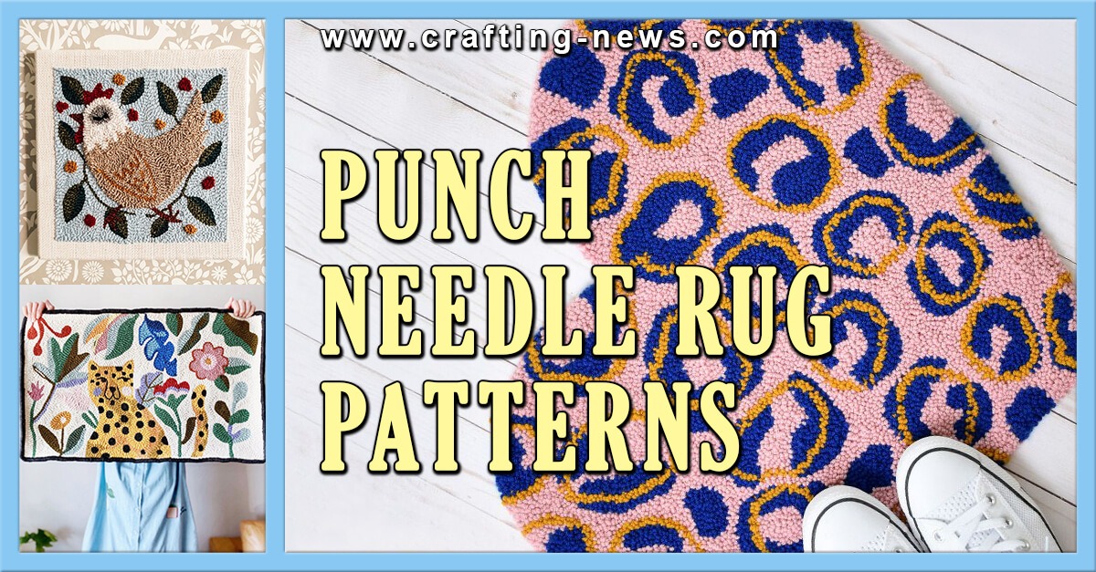 20 Punch Needle Rug Patterns