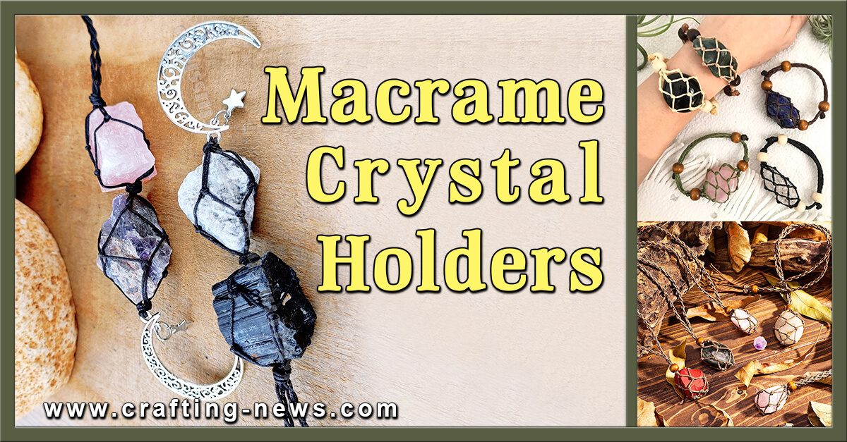 24 Macrame Crystal Holders