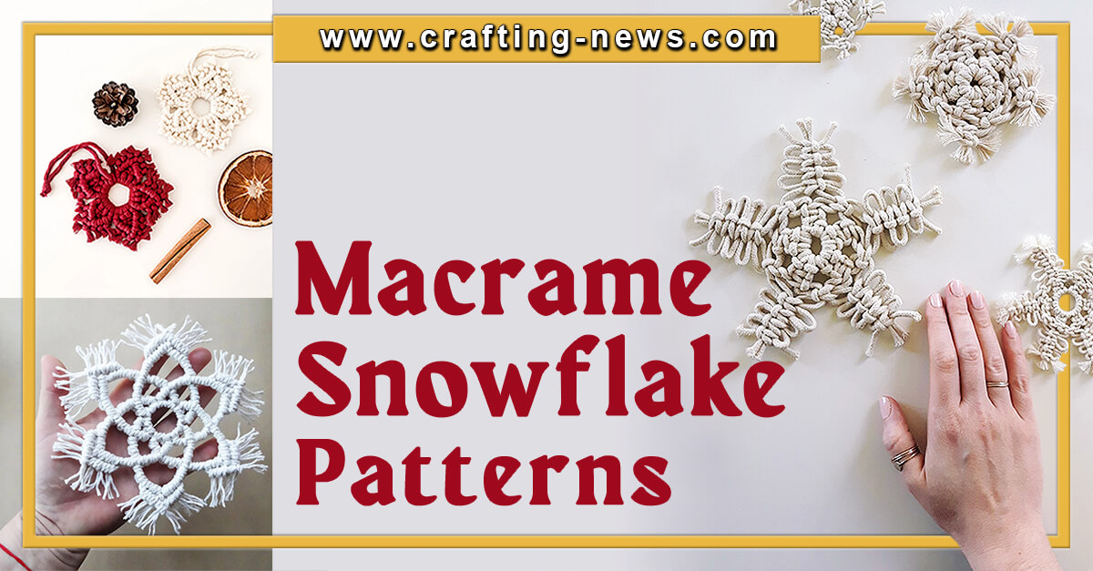 24 Macrame Snowflake Patterns