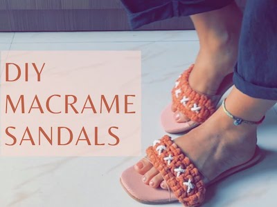 DIY Macrame Sandals by Dafty Dames
