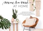 Macrame at Home Add Boho-Chic Charm to Every Room with 20 Projects for Stunning Plant Hangers, Wall Art, Pillows and More