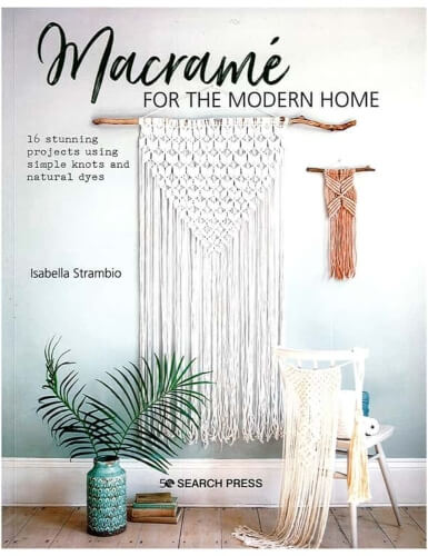 Macrame for the Modern Home Book