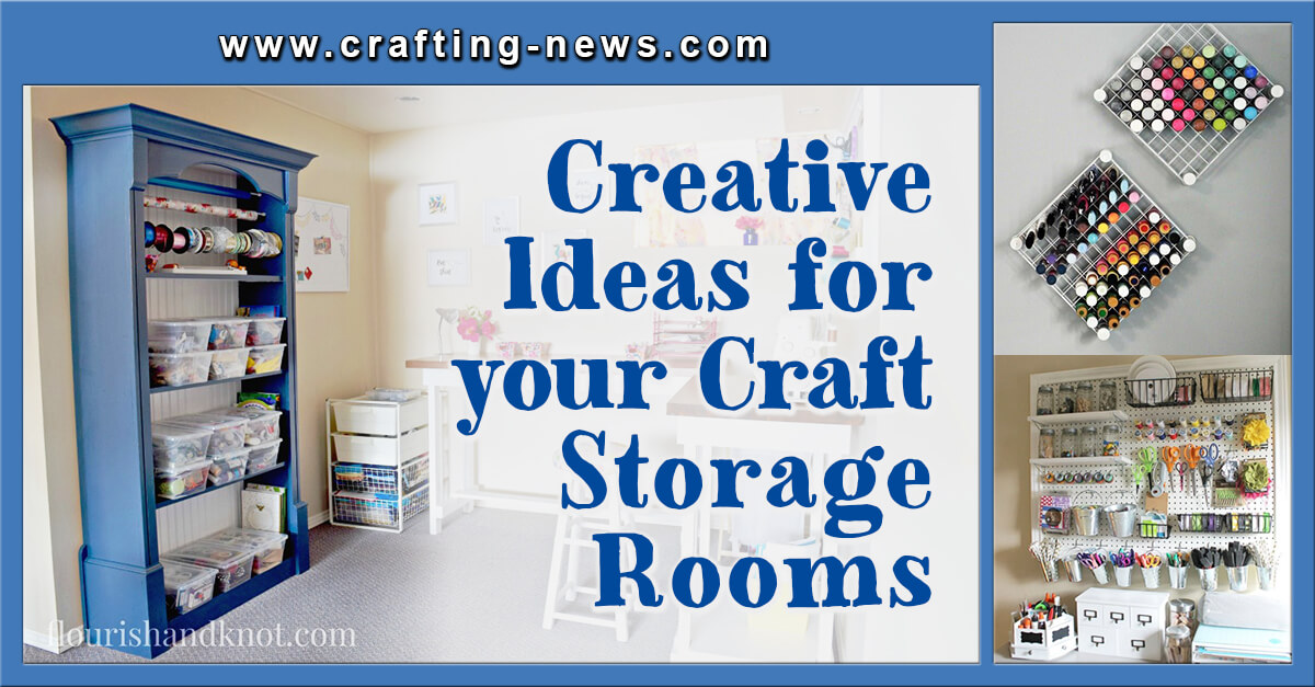 30 Creative Ideas for Your Craft Storage Rooms