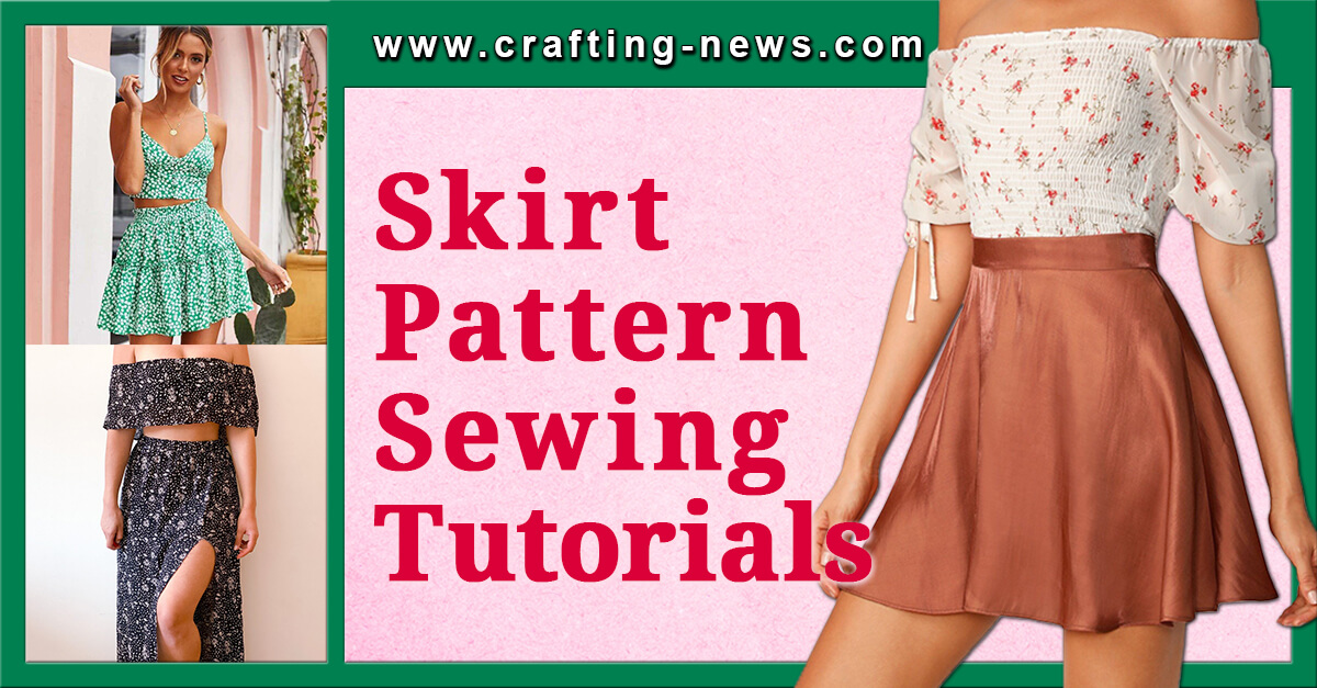 30 Skirt Pattern Sewing Tutorials - Crafting News