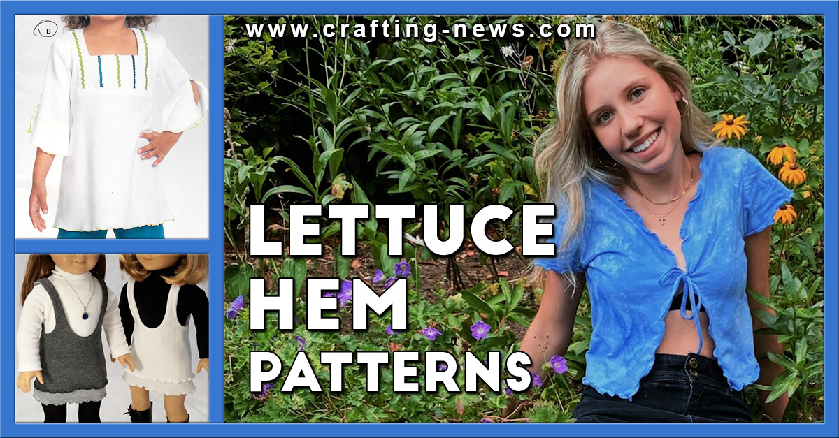 5 Lettuce Hems Patterns