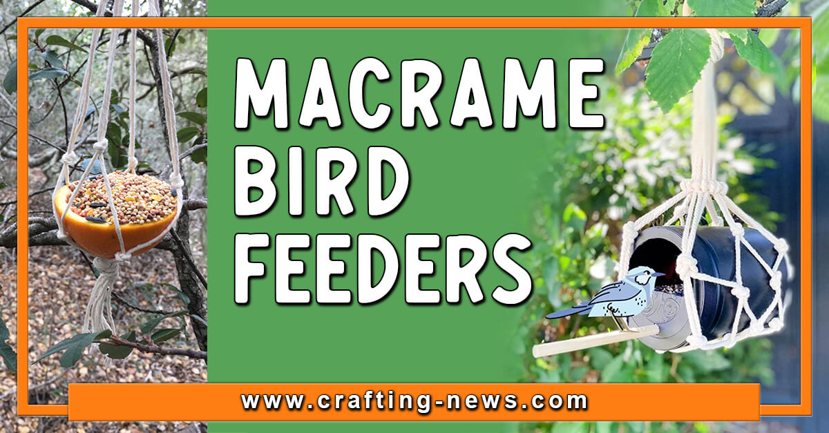 10 Macrame Bird Feeders