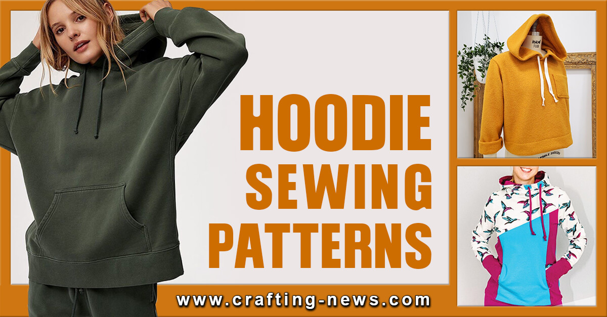 25 Hoodie Sewing Patterns
