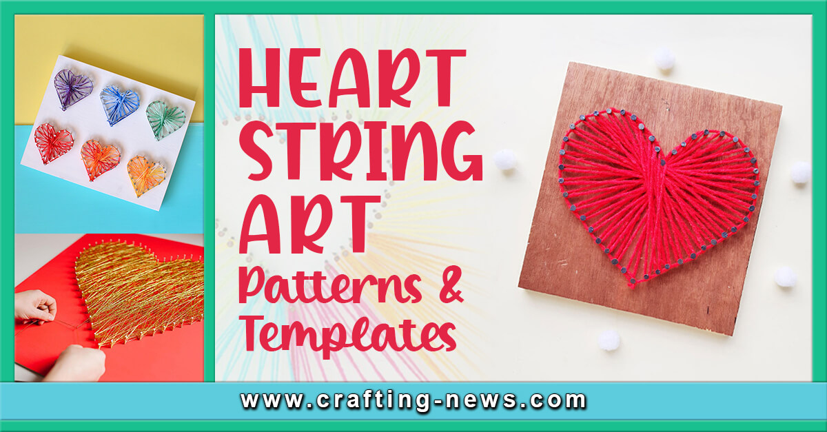 12 Heart String Art Patterns & Templates