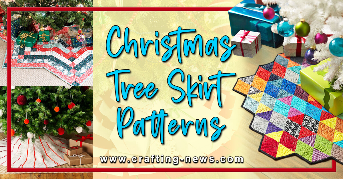 40 Christmas Tree Skirt Patterns
