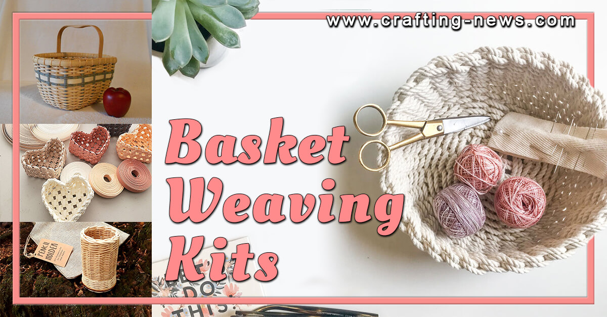 9 Basket Weaving Kits 