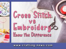 CROSS STITCH VS EMBROIDERY | KNOW THE DIFFERENCE
