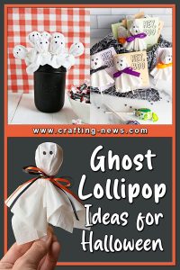 15 Ghost Lollipop Ideas For Halloween - Crafting News