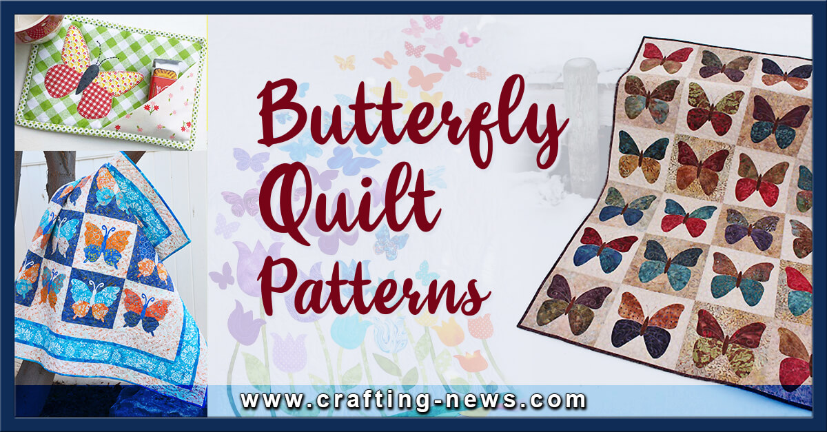 21 Butterfly Quilt Patterns