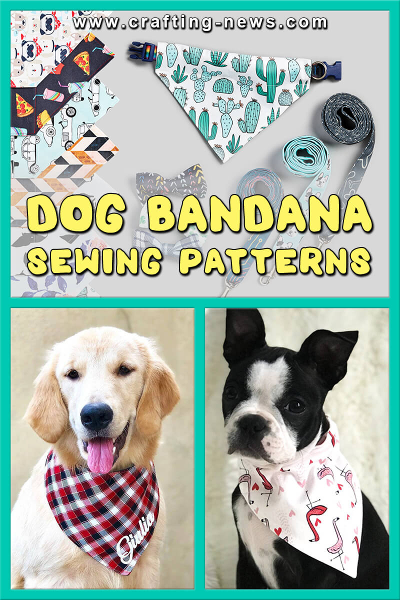 21 Dog Bandana Sewing Pattern - Crafting News