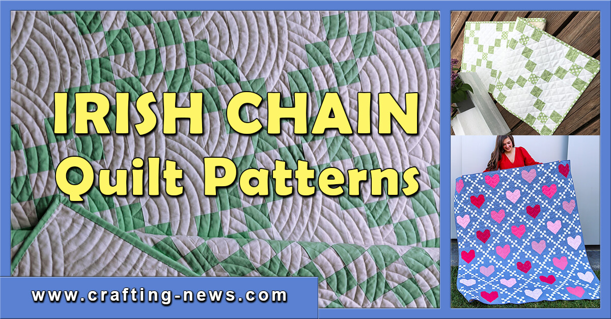 24 Irish Chain Quilt Patterns