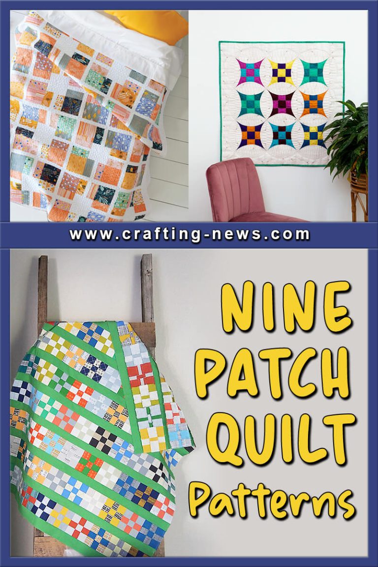 25 Nine Patch Quilt Patterns - Crafting News