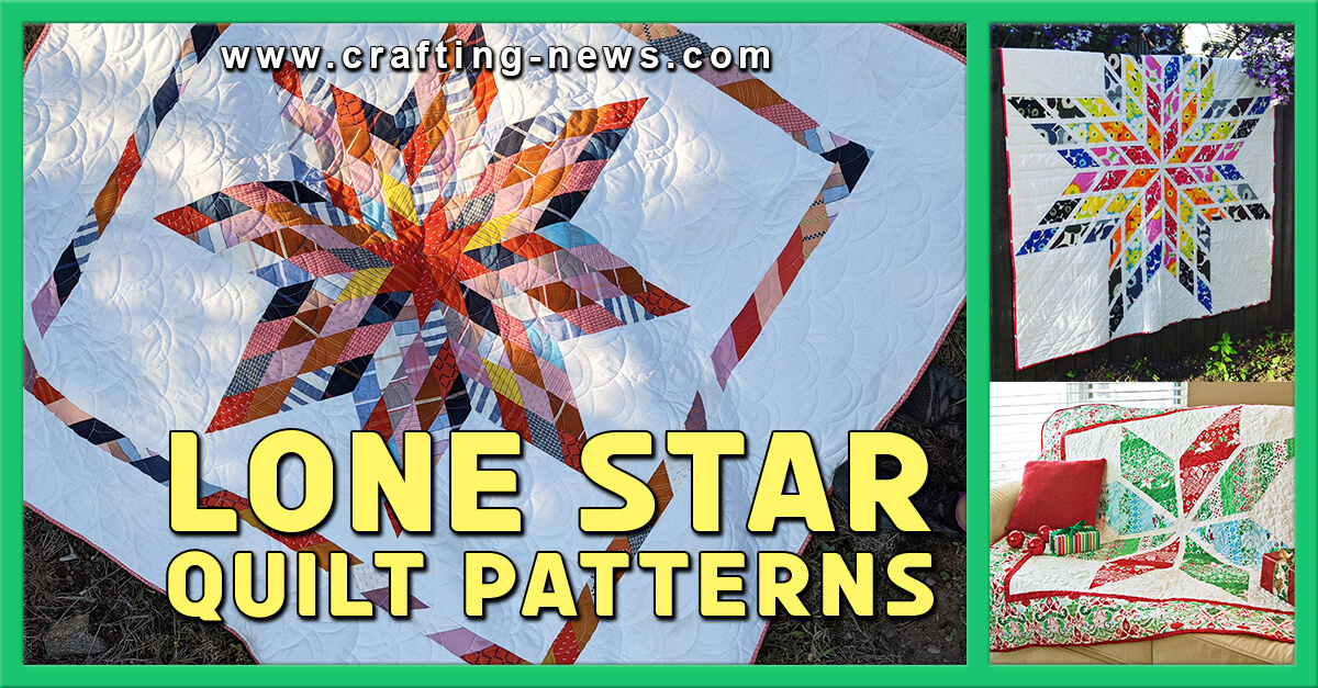 27 Lone Star Quilt Patterns