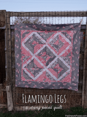 Flamingo Legs String Quilt Pattern by Patchwork Posse