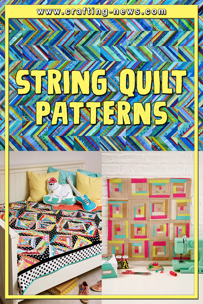 21 String Quilt Patterns Crafting News