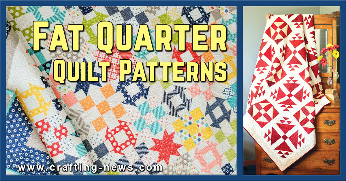 32 Fat Quarter Quilt Patterns