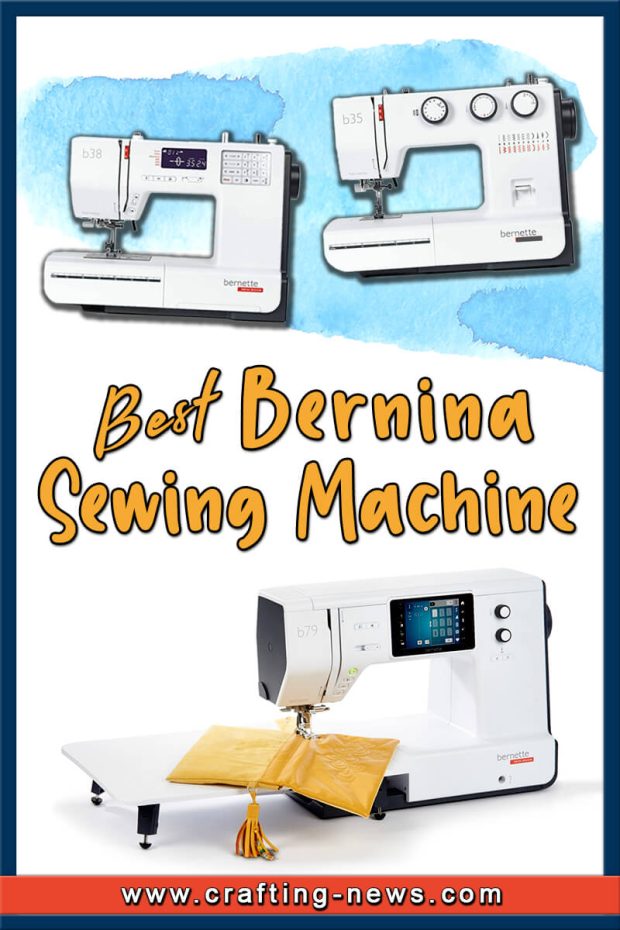 THE BEST BERNINA SEWING MACHINES IN 2024
