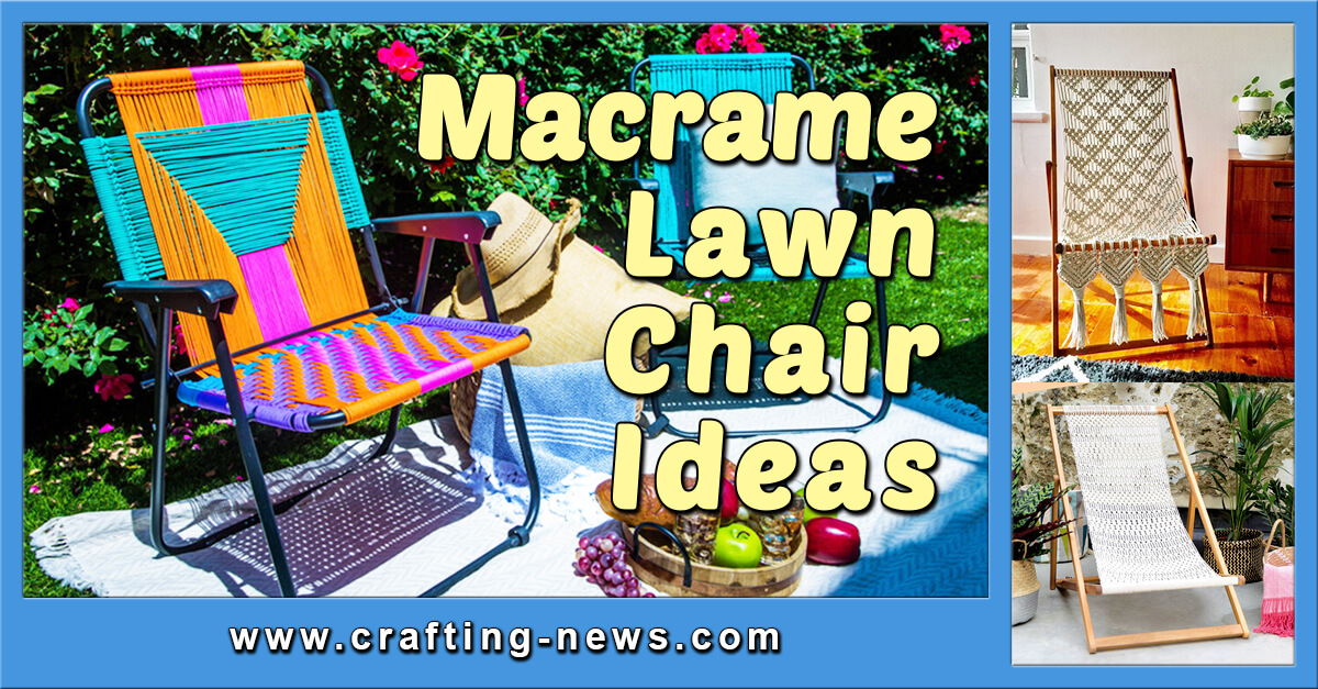 6 Macrame Lawn Chair Ideas