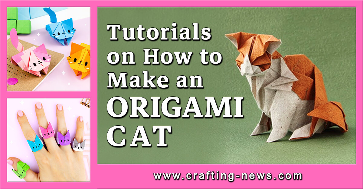 15 Tutorials On How To Make An Origami Cat