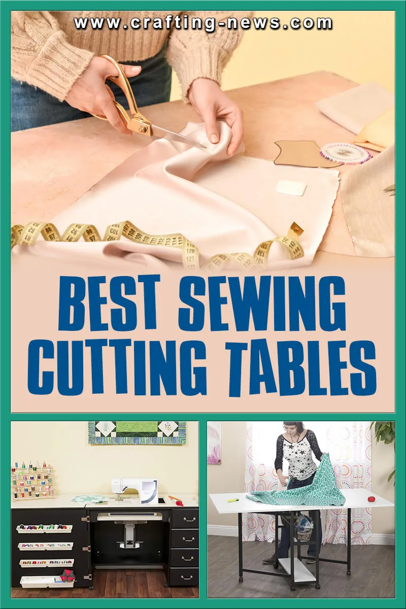 Best Sewing Cutting Tables of 2024