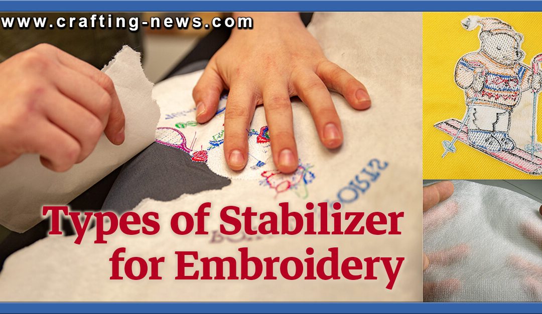 6 Types of Stabilizer For Embroidery