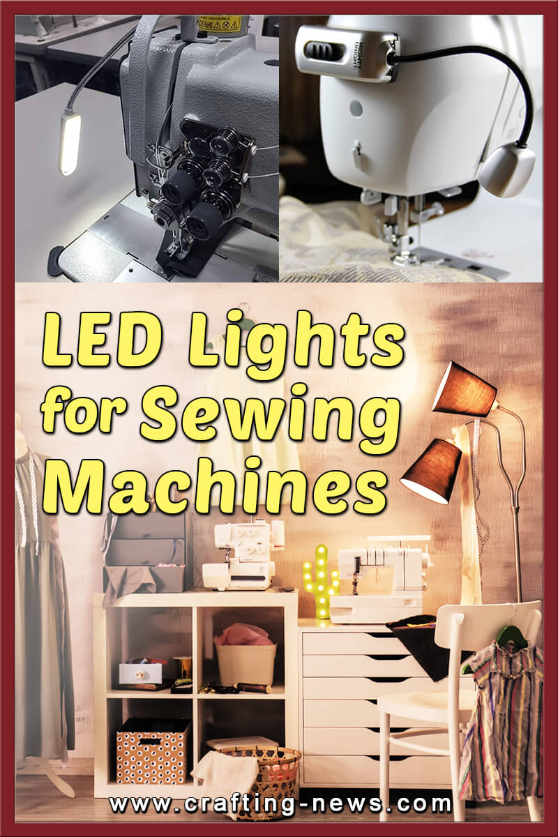 Best LED Lights For Sewing Machines for 2023