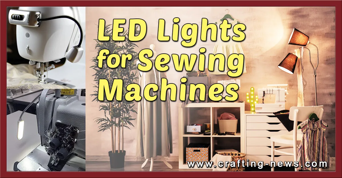 Best LED Lights For Sewing Machines for 2023