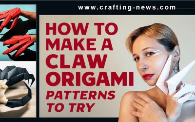 How To Make A Claw Origami + 10 Patterns To Try