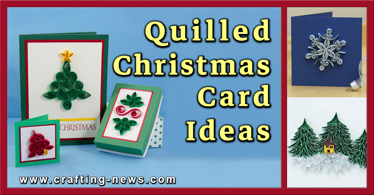 Quilled Christmas Card Ideas